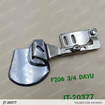 FOLDER F206 3/4 DAYU — JT-20377 sewing machine spare part