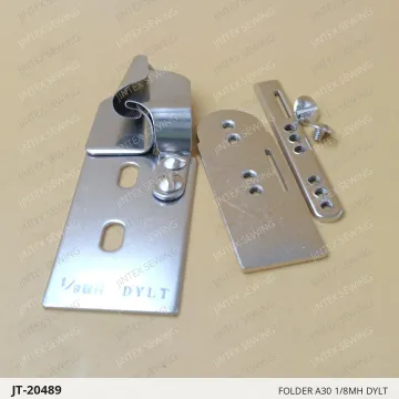 FOLDER A30 1/8MH DYLT — JT-20489 sewing machine spare part