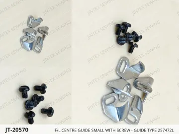 F/L CENTRE GUIDE SMALL WITH SCREW - GUIDE TYPE 257472L — JT-20570 sewing machine spare part