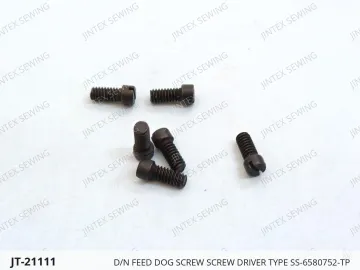 D/N FEED DOG SCREW SCREW DRIVER TYPE SS-6580752-TP — JT-21111 sewing machine spare part