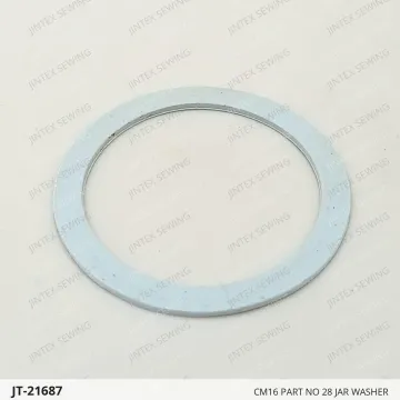 CM16 PART NO 28 JAR WASHER — JT-21687 sewing machine spare part
