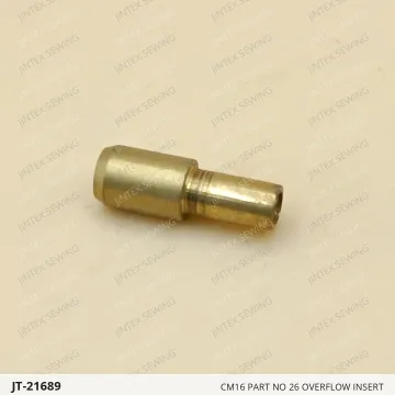 CM16 PART NO 26 OVERFLOW INSERT — JT-21689 sewing machine spare part