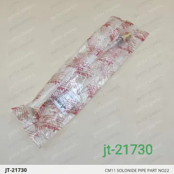 CM11 SOLONIDE PIPE PART NO22 — JT-21730 sewing machine spare part