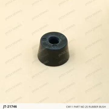 CM11 PART NO 25 RUBBER BUSH — JT-21746 sewing machine spare part