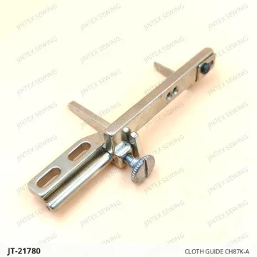 CLOTH GUIDE CH87K-A — JT-21780 sewing machine spare part