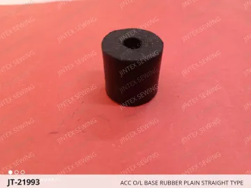 ACC O/L BASE RUBBER PLAIN STRAIGHT TYPE — JT-21993 sewing machine spare part