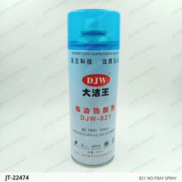 821 NO FRAY SPRAY — JT-22474 sewing machine spare part
