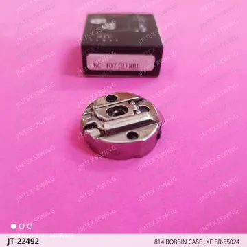814 BOBBIN CASE LXF BR-55024 — JT-22492 sewing machine spare part