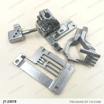 7700 GAUGE SET 133-51606 — JT-23078 sewing machine spare part