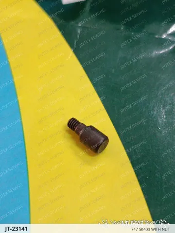 747 SK403 WITH NUT — JT-23141 sewing machine spare part
