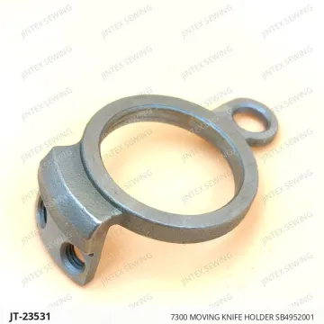7300 MOVING KNIFE HOLDER SB4952001 — JT-23531 sewing machine spare part