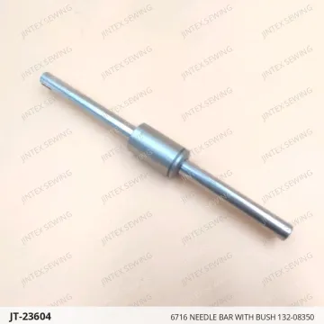 6716 NEEDLE BAR WITH BUSH 132-08350 — JT-23604 sewing machine spare part