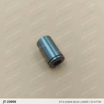6716 N/BAR BUSH LOWER 132-07709 — JT-23606 sewing machine spare part