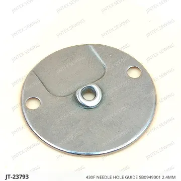 430F NEEDLE HOLE GUIDE SB0949001 2.4MM — JT-23793 sewing machine spare part