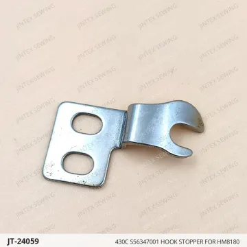 430C S56347001 HOOK STOPPER FOR HM8180 — JT-24059 sewing machine spare part