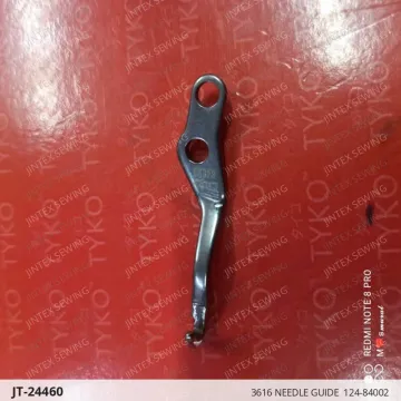 3616 NEEDLE GUIDE  124-84002 — JT-24460 sewing machine spare part