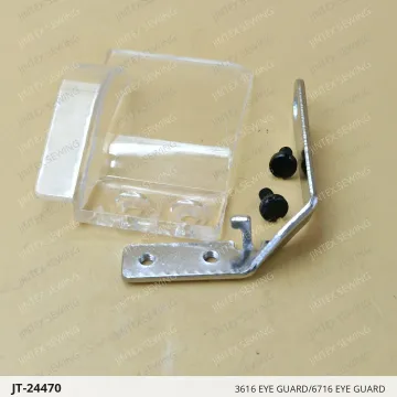 3616 EYE GUARD/6716 EYE GUARD — JT-24470 sewing machine spare part