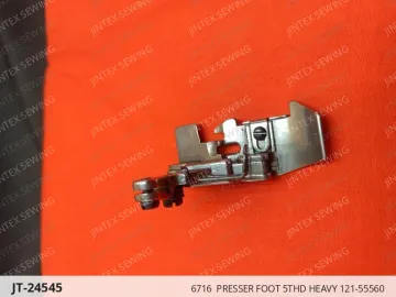 6716  PRESSER FOOT 5THD HEAVY 121-55560 — JT-24545 sewing machine spare part