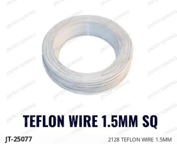 2128 TEFLON WIRE 1.5MM — JT-25077 sewing machine spare part
